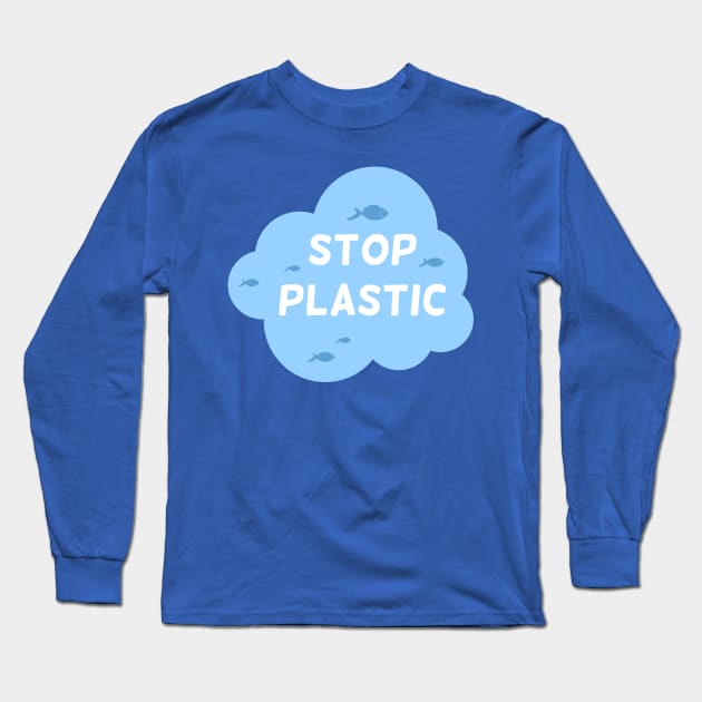 Stop plastic Long Sleeve T-Shirt by Ageman
